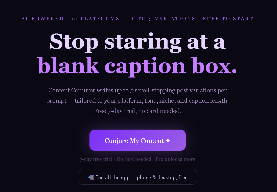 Content Conjurer landing screen reading 'Stop staring at a blank caption box'
